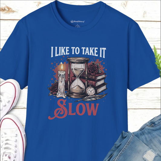 Take It Slow