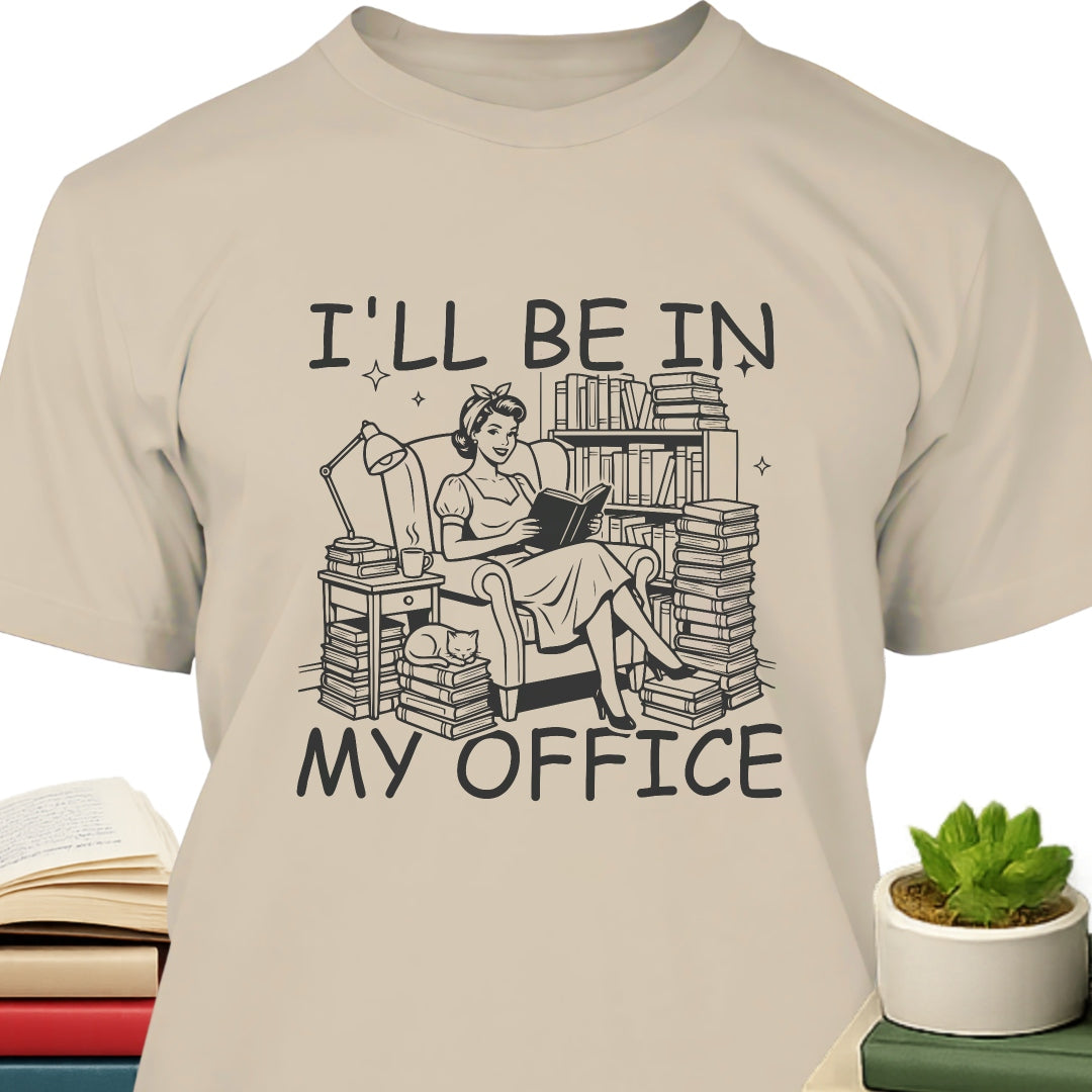 I’ll be in my office
