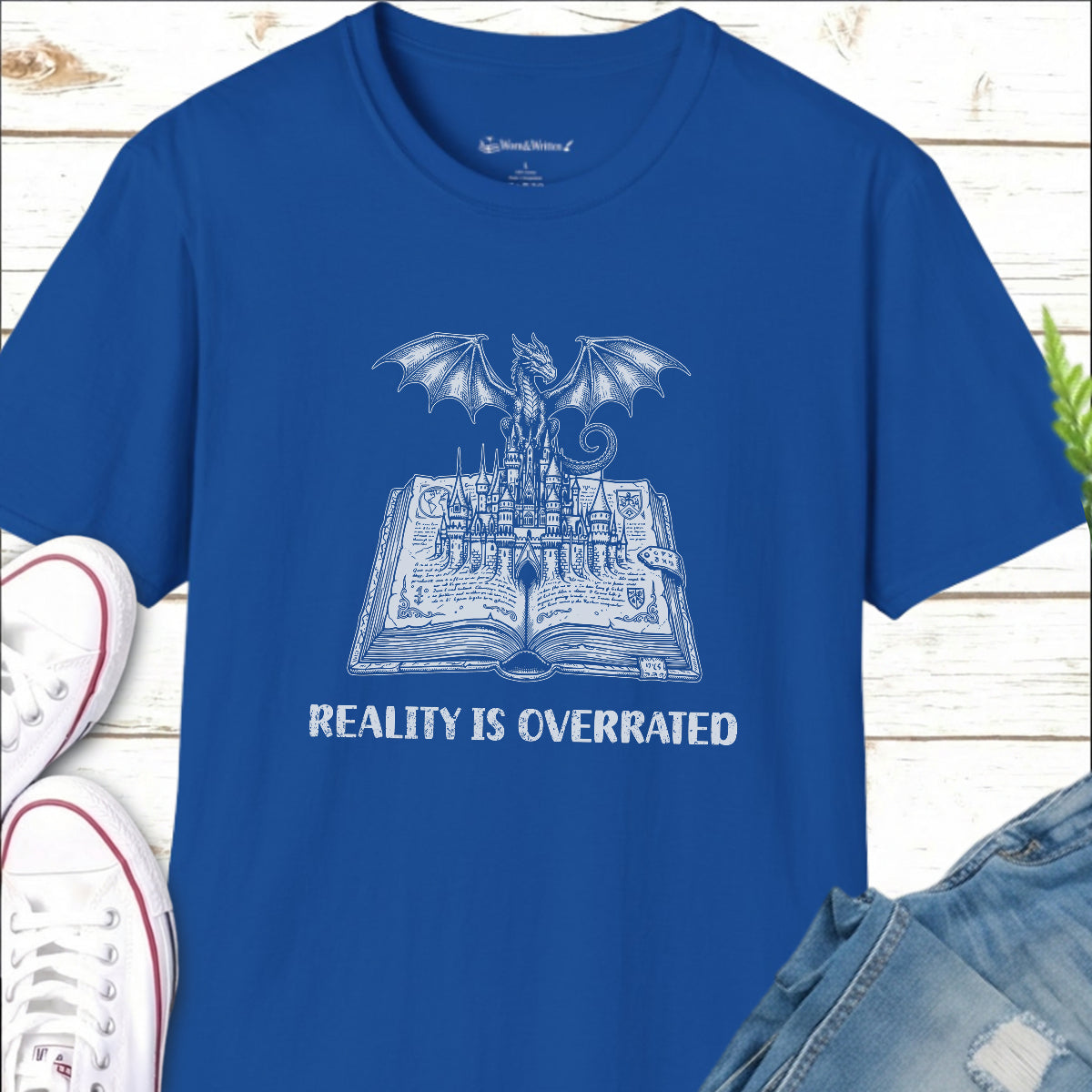 Reality is Overrated
