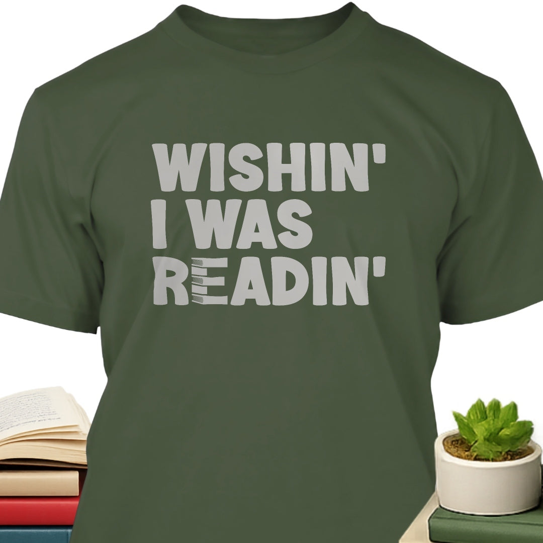Wishin' I Was Readin'