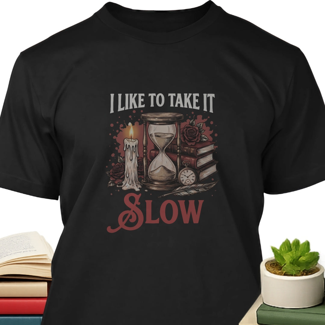 Take It Slow
