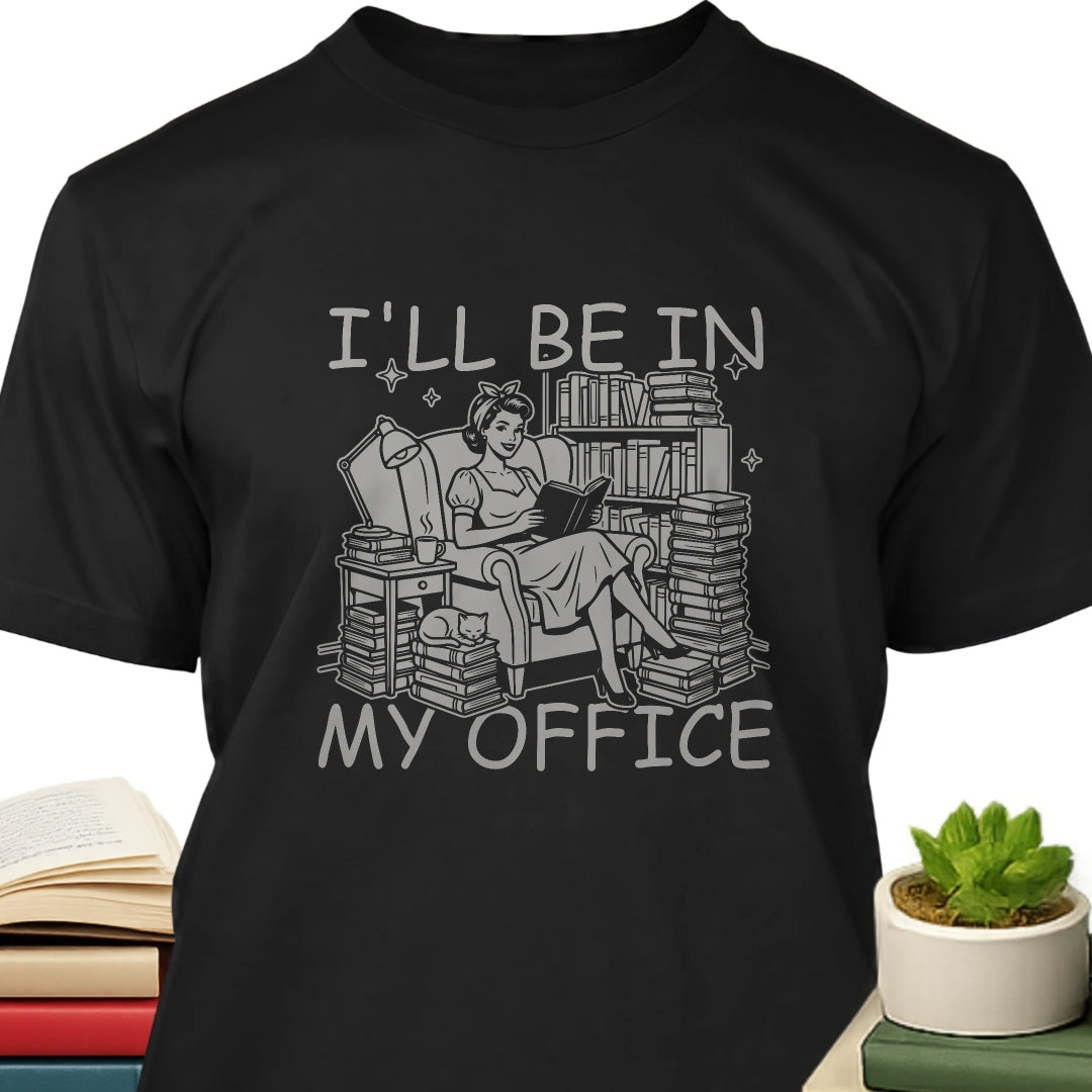 I’ll be in my office