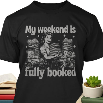 Weekend Fully Booked
