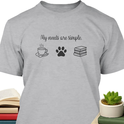 My Needs Are Simple