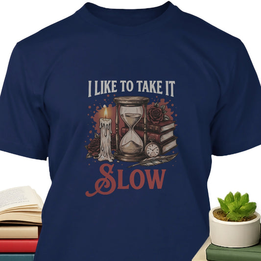 Take It Slow