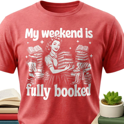 Weekend Fully Booked