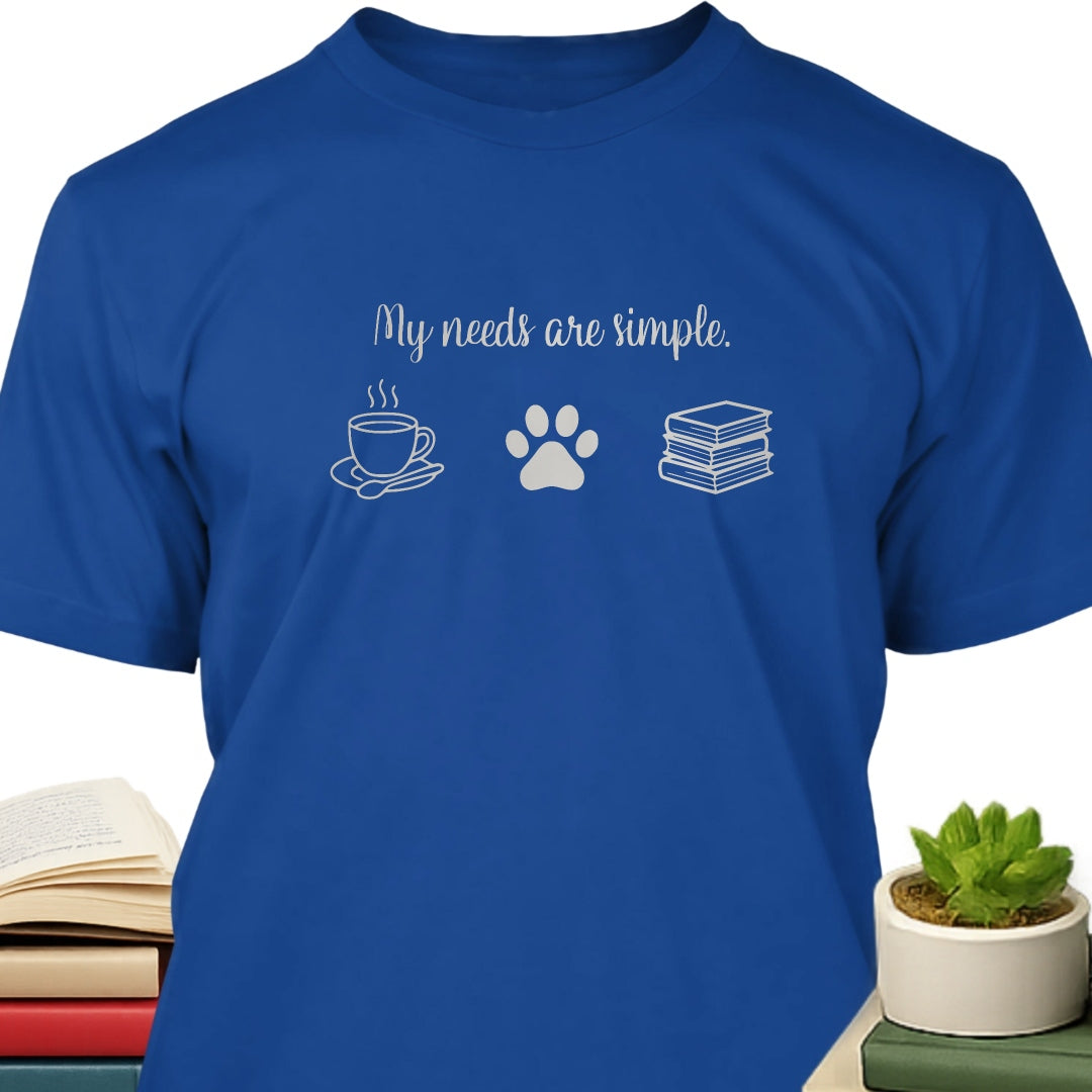 My Needs Are Simple