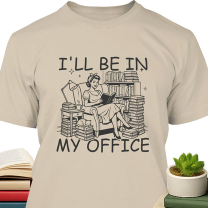 I’ll be in my office