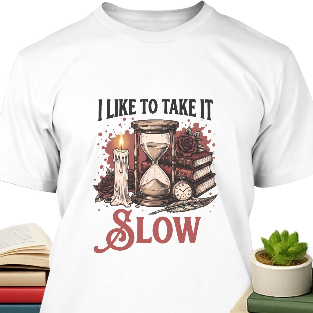 Take It Slow